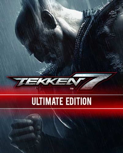 TEKKEN 7 – Ultimate Edition (No Denuvo) (v4.22 .